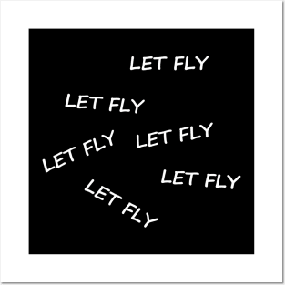 Let fly! Posters and Art